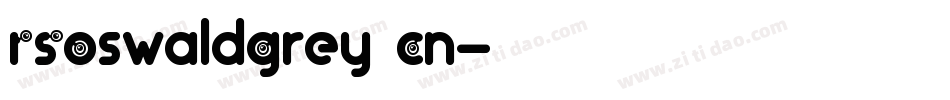 RSOswaldGrey Cn字体转换